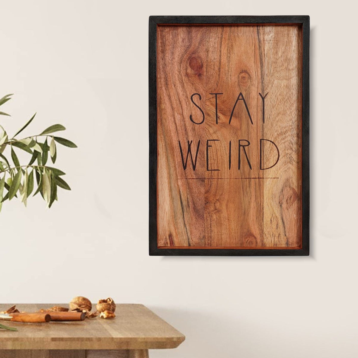 Wood Sign wall decor quotes - Stay Weird